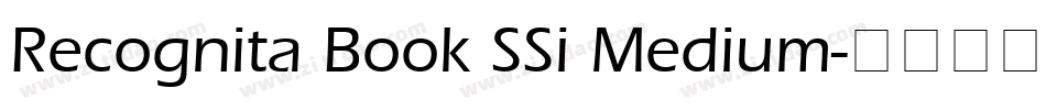 Recognita Book SSi Medium字体转换